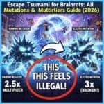 Escape Tsunami for Brainrots All Mutations & Multipliers Guide (2026)